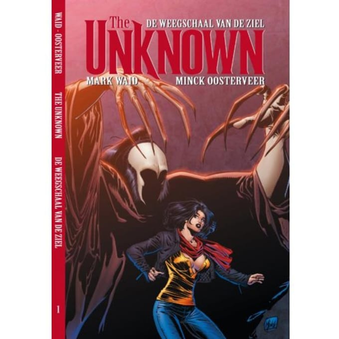De Weegschaal Van De Ziel - The Unknown - Mark Waid