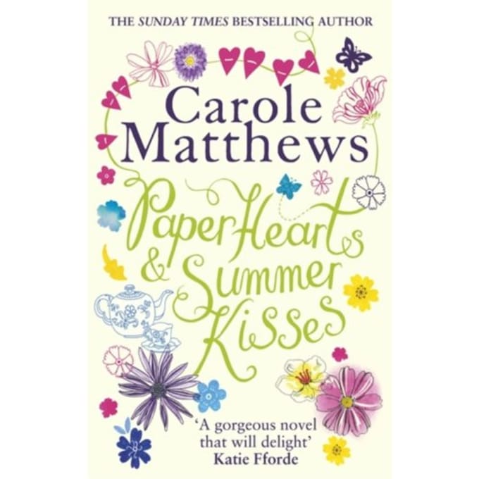 Paper Hearts And Summer Kisses - Carole Matthews