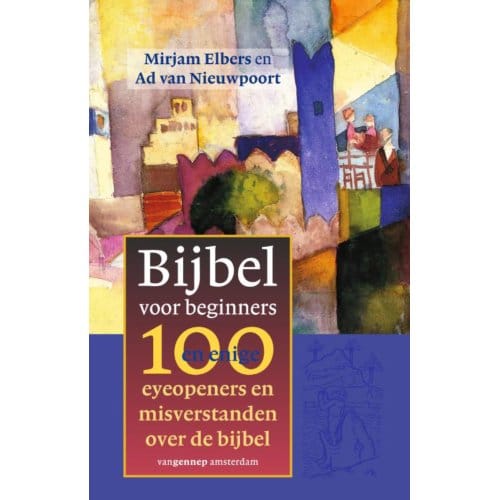 Bijbel Voor Beginners - Mirjam Elbers