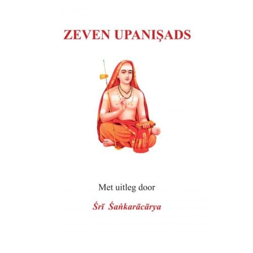 Zeven Upanişads - Sri Sankaracarya