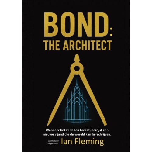 Bond: The Architect - I.D.G.V. Ian Fleming