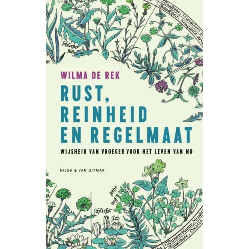 Rust, Reinheid En Regelmaat - Wilma de Rek
