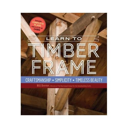 Learn To Timber Frame - Beemer, Will