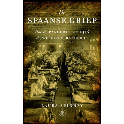 De Spaanse Griep - Laura Spinney