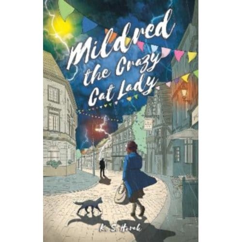 Mildred The Crazy Cat Lady - K S Horak