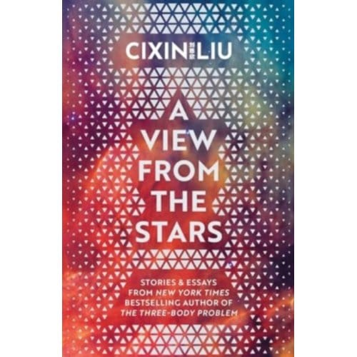 A View From The Stars - Cixin Liu