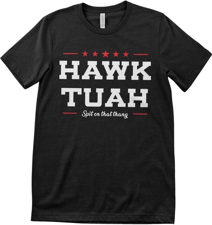 Hybris T-shirt Hawk TuahSpit On That Thang T-shirt SH-1-16081-H97-10