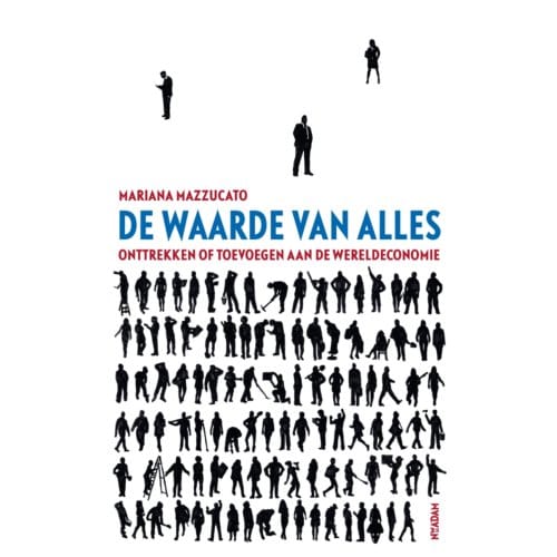 De Waarde Van Alles - Mariana Mazzucato