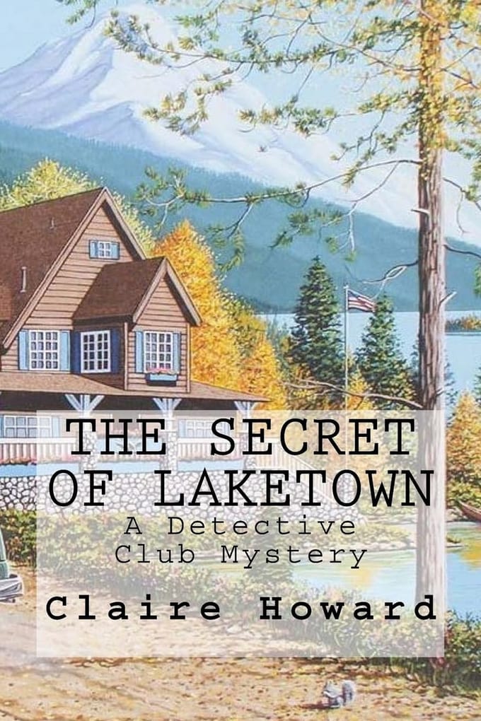 Detective Club Mysterie: Het Geheim van Laketown (Deel 2)