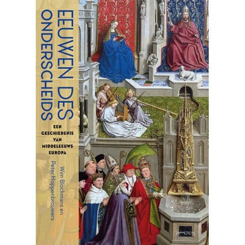 Eeuwen Des Onderscheids - Wim Blockmans