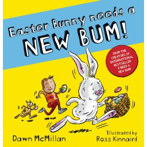 Easter Bunny Needs A New Bum! - The New Bum Series - Dawn McMillan