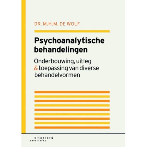 Psychoanalytische Behandelingen - T. de Wolf