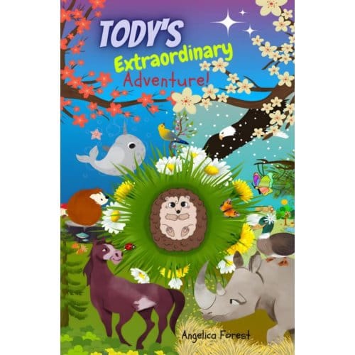 Tody's Extraordinary Adventure! - Angelica Forest