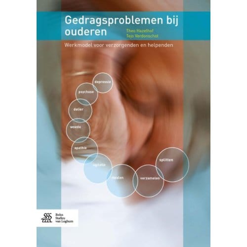 Gedragsproblemen Bij Ouderen - Theo Hazelhof