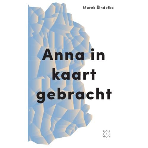 Anna In Kaart Gebracht - Marek Sindelka