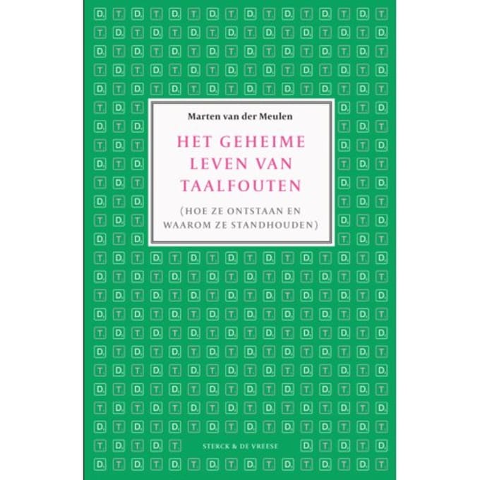 Het Geheime Leven Van Taalfouten - Marten van der Meulen