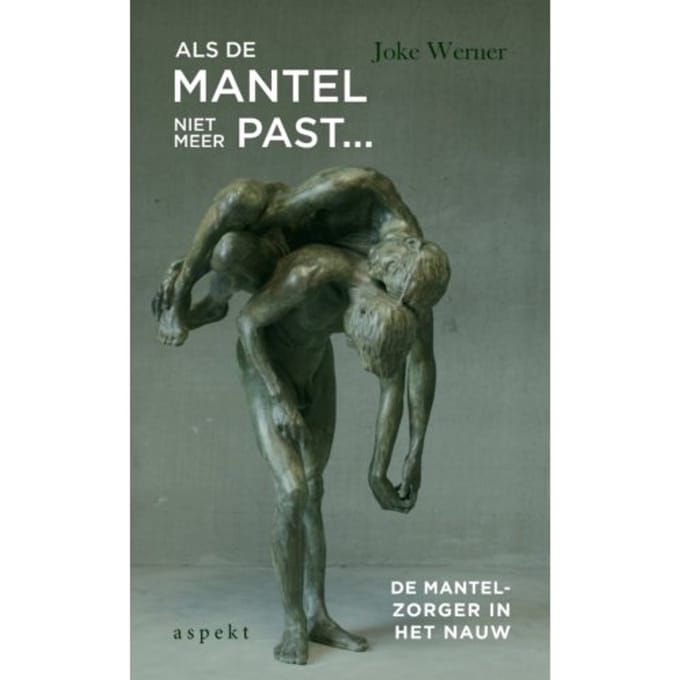 Als De Mantel Niet Meer Past... - Joke Werner-van Slooten