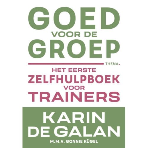 Goed Voor De Groep - Karin de Galan