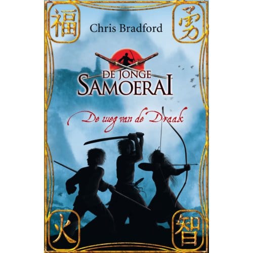 De Weg Van De Draak - De Jonge Samoerai - Chris Bradford