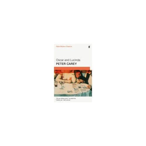 Oscar And Lucinda - Peter Carey