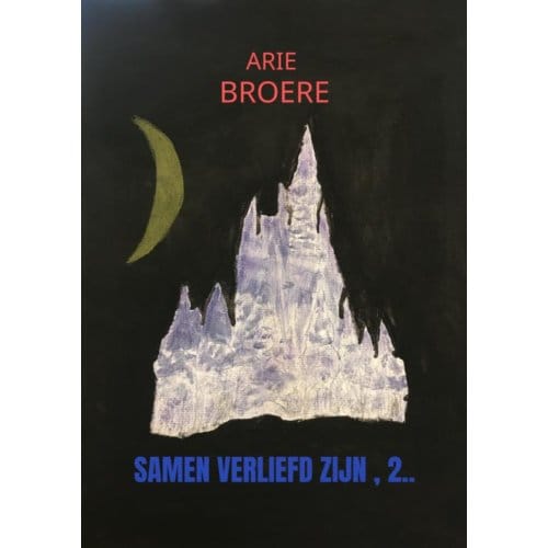 Samen Verliefd Zijn , 2.. - Arie Broere