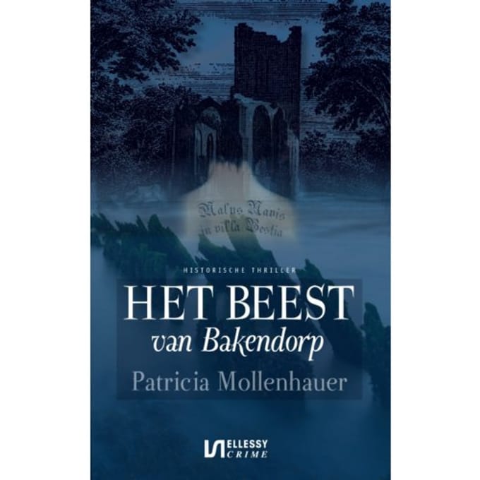 Het Beest Van Bakendorp - Patricia Mollenhauer