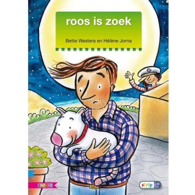 Roos Is Zoek / Avi M3 - Veilig Leren Lezen - Bette Westera