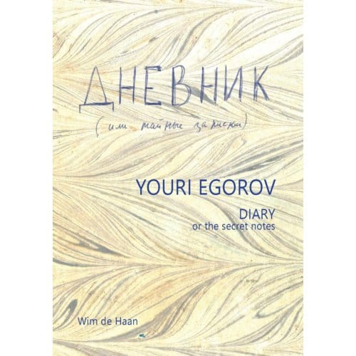 Youri Egorov - Diary - Wim de Haan