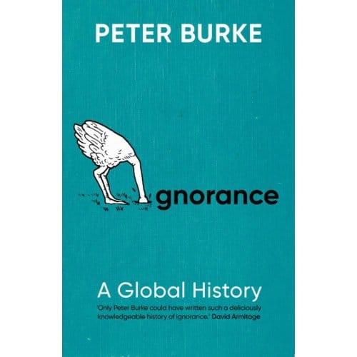 Ignorance - Peter Burke