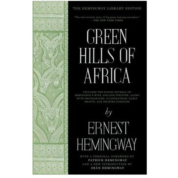 Green Hills Of Africa - Hemingway Library Edition - Ernest Hemingway