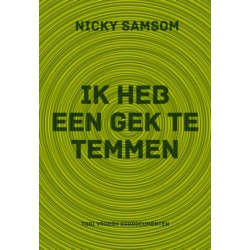 Ik Heb Een Gek Te Temmen - Geen - Nicky Samsom