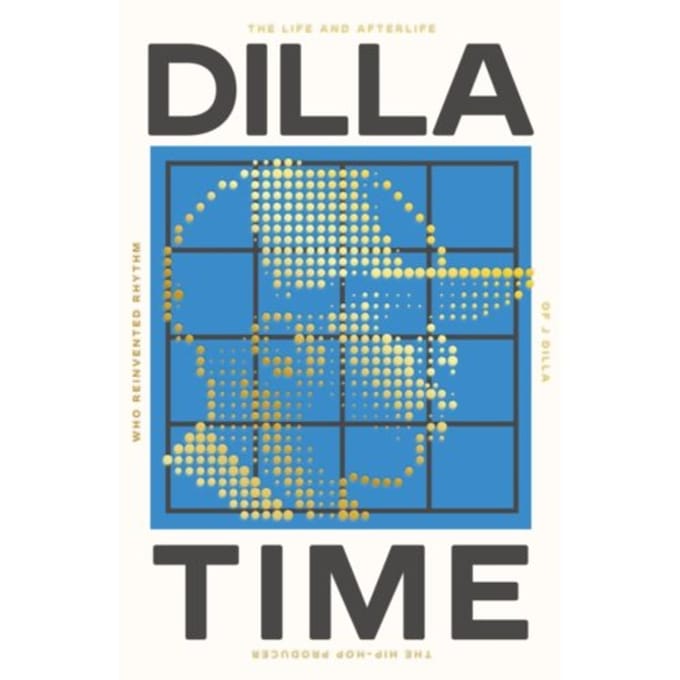 Dilla Time - Dan Charnas