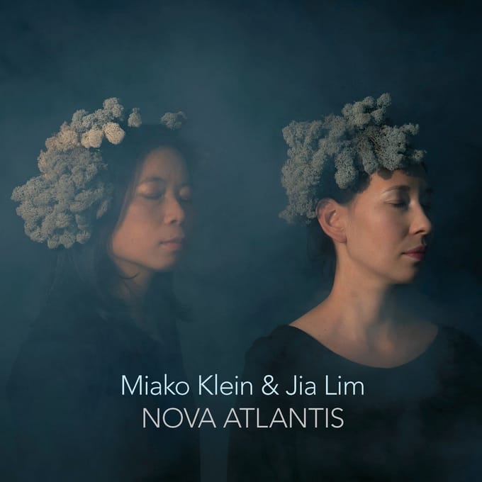 Miako Klein & Jia Lim: Nova Atlantis
