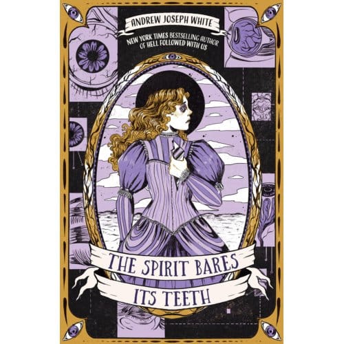 The Spirit Bares Its Teeth - Andrew Joseph White