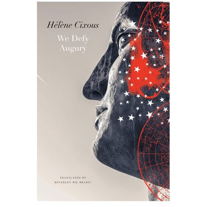 We Defy Augury - The French List - Helene Cixous