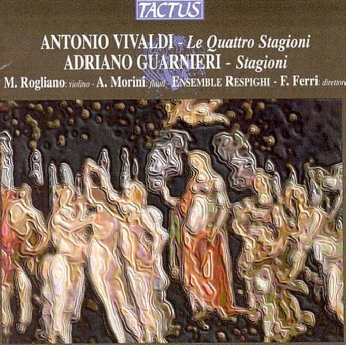 Marco Rogliano, Ensemble Respighi - Vivaldi: The Four Seasons | Guarnieri: Stagioni (CD)