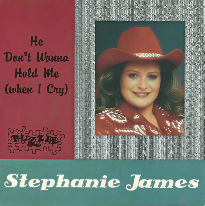 Stephanie James - He Don't Wanna Hold Me (When I Cry) (CD)