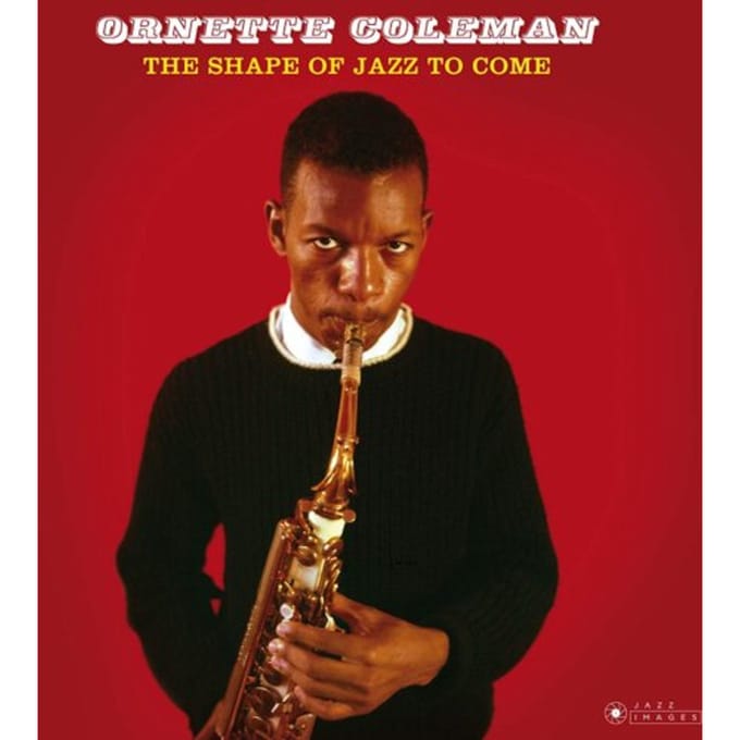 Shape Of Jazz To Come - Ornette Coleman