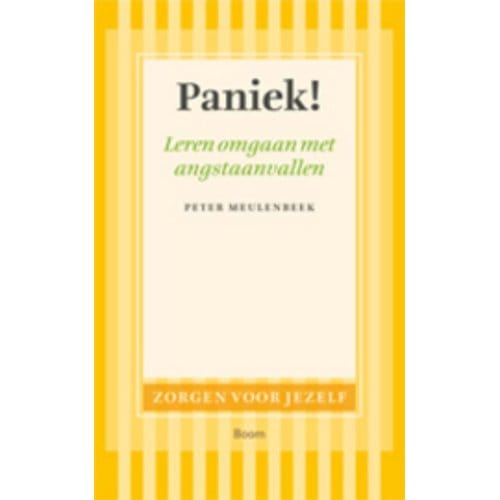 Paniek! - Zorgen Voor Jezelf - Peter Meulenbeek
