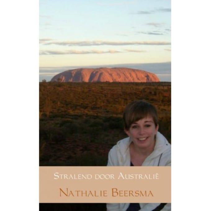 Stralend Door Australië - Nathalie Beersma