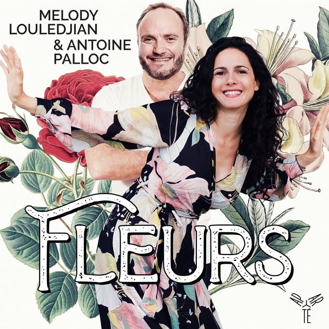 Melody Louledjian & Antoine Paloc - Fleurs (CD)