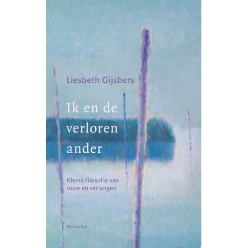 Ik En De Verloren Ander - Liesbeth Gijsbers