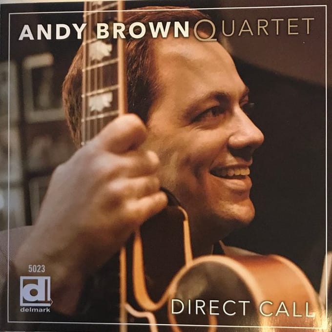Andy Brown Quartet - Direct Call (CD)