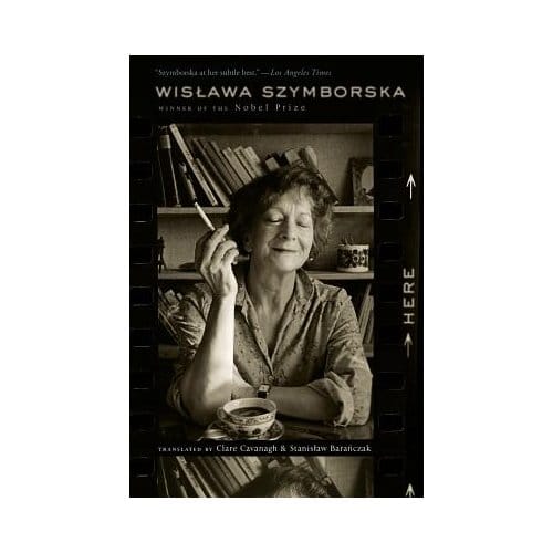 Here - Wislawa Szymborska