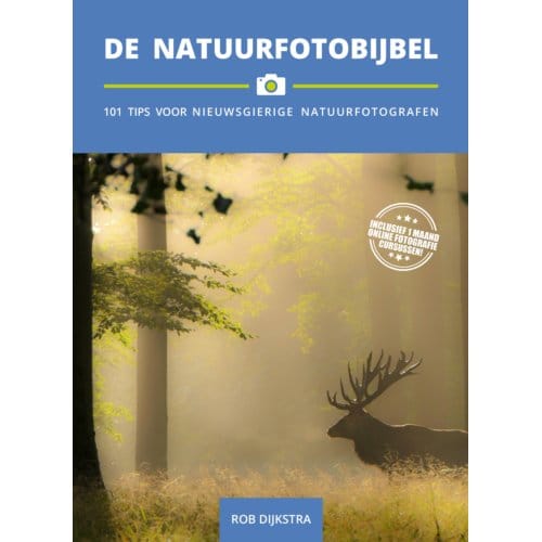 De Natuurfotobijbel - Fotobijbels - Rob Dijkstra