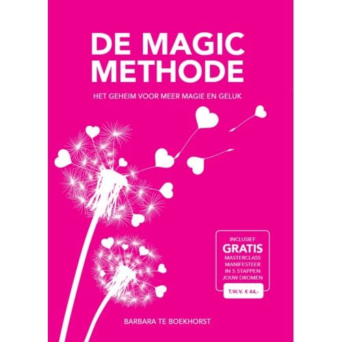 De Magic Methode - Barbara te Boekhorst