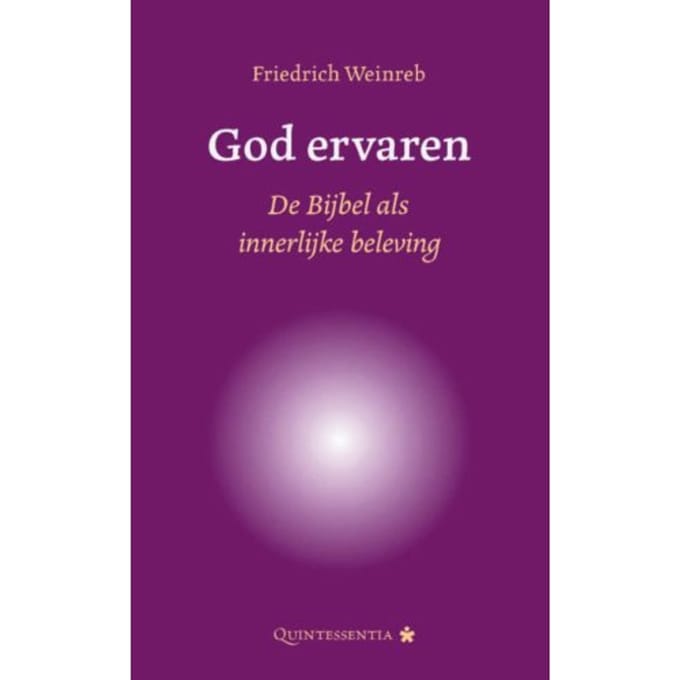 God Ervaren - Friedrich Weinreb