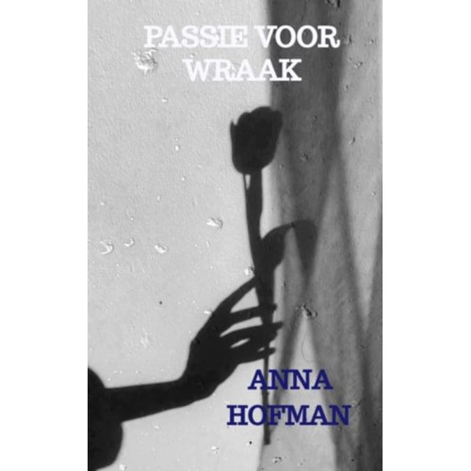 Passie Voor Wraak - Anna Hofman