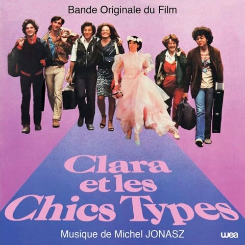 Clara Et Les Chics Types (Music By Michel Jonasz) - Ost (original Soundtrack)