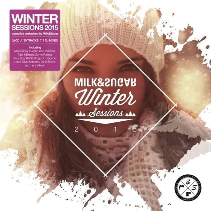 Milk & Sugar Winter Sessions 2016